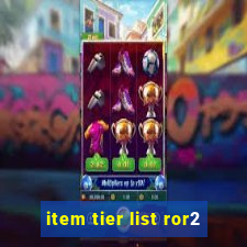 item tier list ror2